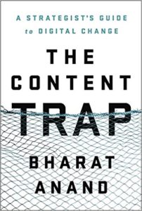 cover - the content trap by bharat anand